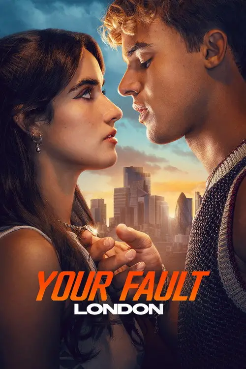 Your Fault: London (2026) Dual Audio [Hindi + English] Hollywood Movie HDRip ESub
